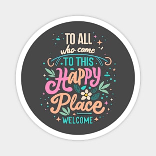 Happy Place Welcome Magnet